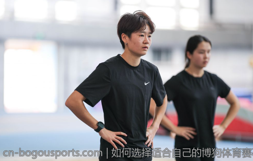 如何选择适合自己的博狗体育赛事进行投注